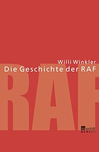 Cover: Die Geschichte der RAF