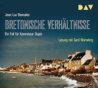 Buchcover: Jean-Luc Bannalec. Bretonische Verhältnisse - Ein Fall für Kommissar Dupin. 5 CDs. Audio Verlag, Berlin, 2012.