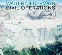 Cover: Walter Niedermayr. Zivile Operationen