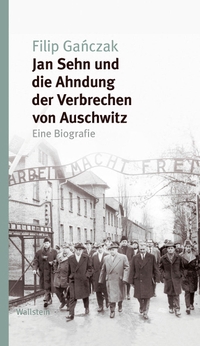 Cover: Jan Sehn und die Ahndung der Verbrechen von Auschwitz