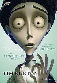 Buchcover: Mark Salisbury. Tim Burton - Der melancholische Magier . Quadriga Verlag, Köln, 2012.
