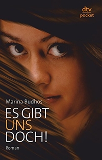 Buchcover: Marina Budhos. Es gibt uns doch - Roman (Ab 12 Jahre). dtv, München, 2008.