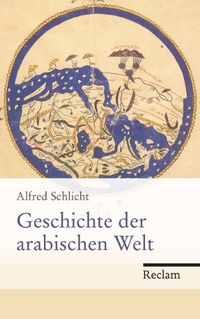 Cover: Geschichte der arabischen Welt